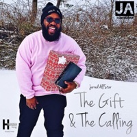 The Gift and the Calling - Jarred Allstar