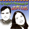 Lo Tropical y Apasionado del Grupo Karú