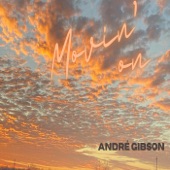 Andre Gibson - Dream About Lovin Me