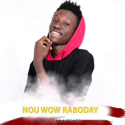 Nou Wow Raboday (feat. SCHNAIBEATS) - Single