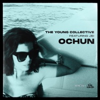 Ochun (feat. Jei) - Single - The Young Collective