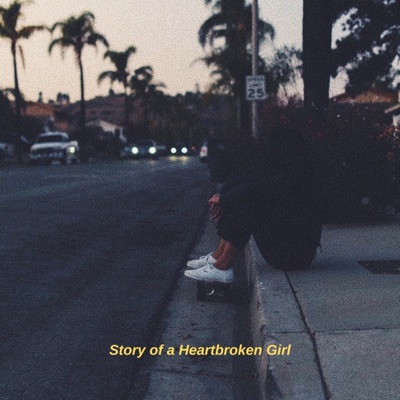 Story of a Heartbroken Girl - Single