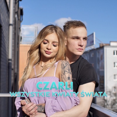 Wszystkie Kwiaty Świata (Radio Edit) - Single