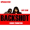Backshot - Spragga Benz, Lady Saw & Rookie Production lyrics