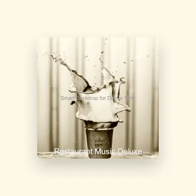 Listen to Restaurant Music Deluxe, watch music videos, read bio, see tour dates & more!
