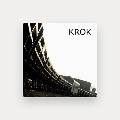 Listen to Krok, watch music videos, read bio, see tour dates & more!