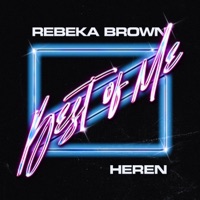 Best of Me - Single - Rebeka Brown & Heren