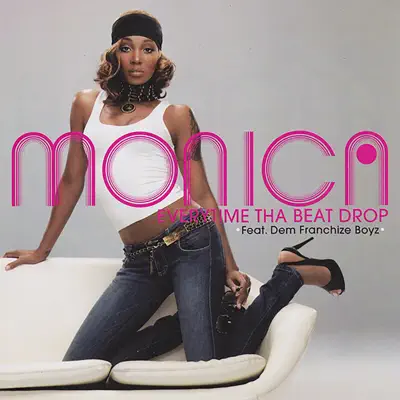 Listen to Everytime Tha Beat Drop EP by Monica