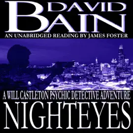 Nighteyes: A Will Castleton Adventure (Unabridged)
