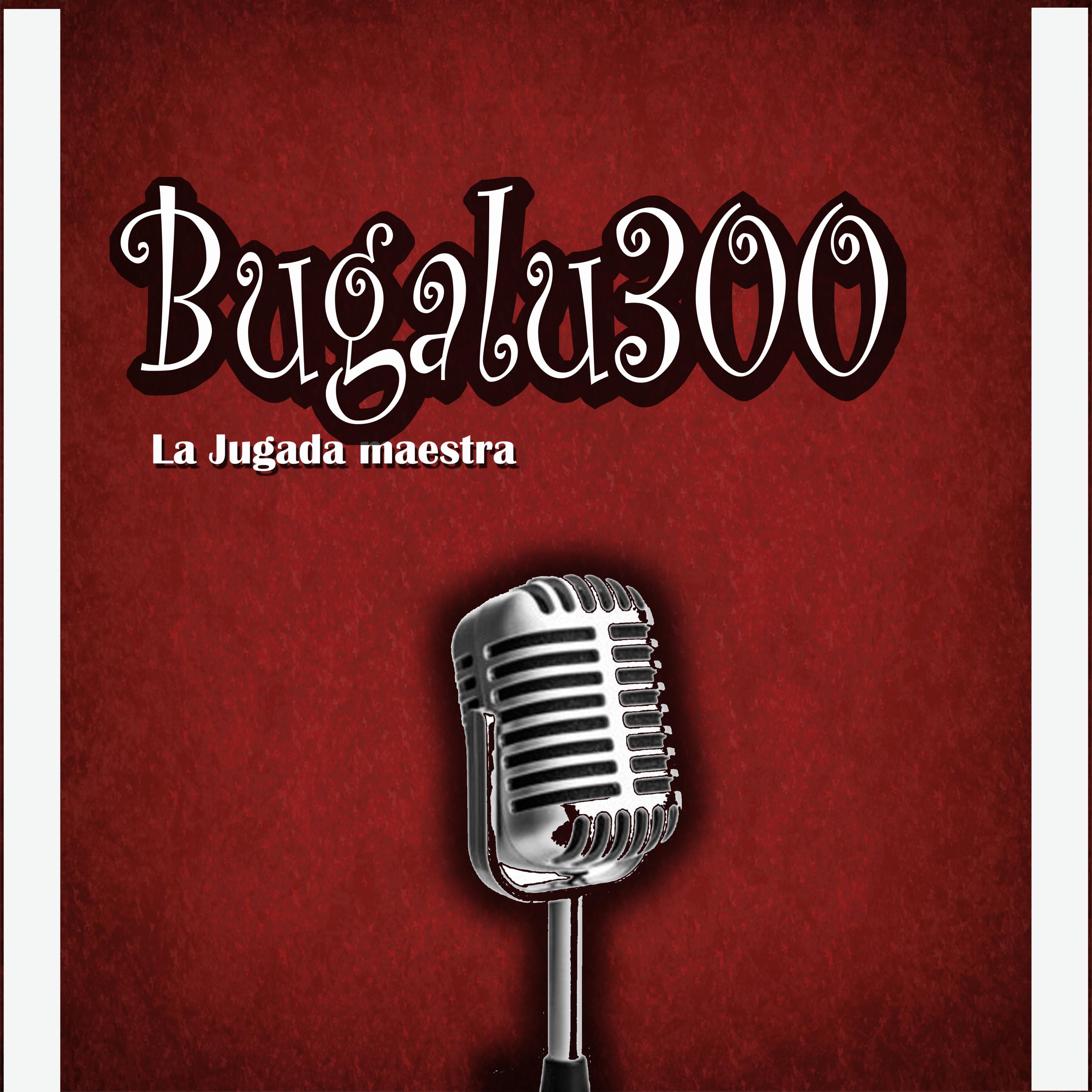 Bugalu300
