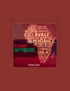 Listen to Fadal Dey, watch music videos, read bio, see tour dates & more!