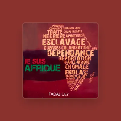 Listen to Fadal Dey, watch music videos, read bio, see tour dates & more!