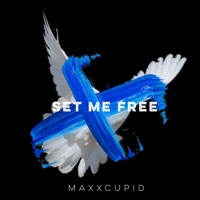 Set Me Free - Single - Maxxcupid