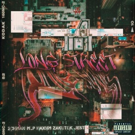 Long Street 2CHMAN, MLP, Нахим, Zakutok & Jest