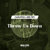 Capleton, Irie Ites - Throw Us Down