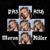 Moron Killer - Single