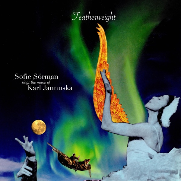Featherweight - Sofie Sörman Sings the Music of Karl Jannuska - EP
