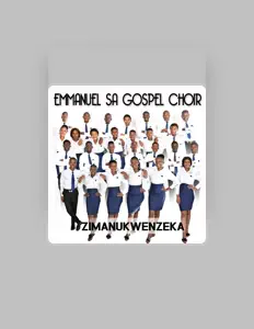 Listen to Emmanuel SA Gospel Choir, watch music videos, read bio, see tour dates & more!