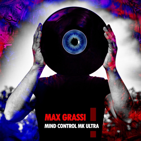 Mind Control Mk Ultra (Remixes) - EP