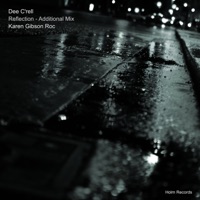 Reflection (feat. Karen Gibson Roc) [Additional Mix] - Single - Dee C'rell