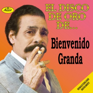 El Disco de Oro de Bienvenido Granda