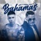 Bahamas - De Olho no Hit, PRK & Dany Bala lyrics