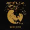 Austin Lucas - Somebody Loves You