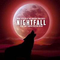 Nightfall (feat. Jay Ham & Taylor Beau) - Single - Mike Styles