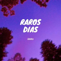 Raros Días - Single - Ánru