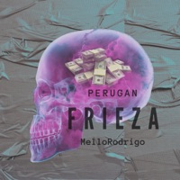 Frieza - Single - Perugan & Mello Rodrigo