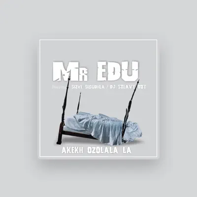 Listen to Mr Edu, watch music videos, read bio, see tour dates & more!