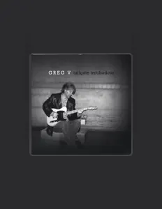 Greg Vを聴いたり、ミュージックビデオを鑑賞したり、経歴やツアー日程などを確認したりしましょう！