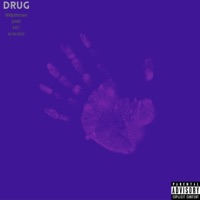 Drug (feat. Pxlwlkr, A.N.T. & Jer the Artist) - Single - Kraogotthesauce