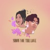 Show You the Love - Single