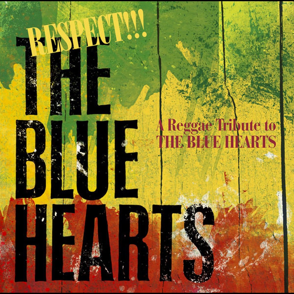 RESPECT!!! THE BLUE HEARTS -A Reggae Tribute to THE BLUE HEARTS