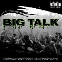 Big Talk (feat. Crewsont & Xilla Gore-Rel-A) - Single - Triggar8