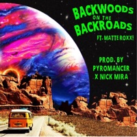 Backwoods on the Backroads (feat. Matte Roxx!) - Single - Yung Godzuki