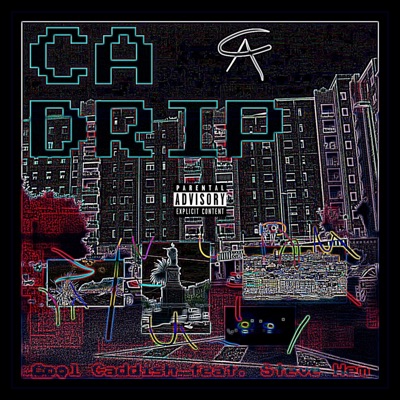 C.A. Drip (feat. Steve hem & Resel) - Single