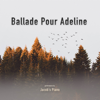 Ballade Pour Adeline - Jacob's Piano