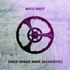 Deep Space Nine (Acoustic Version) - Single