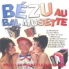 Bézu au bal musette