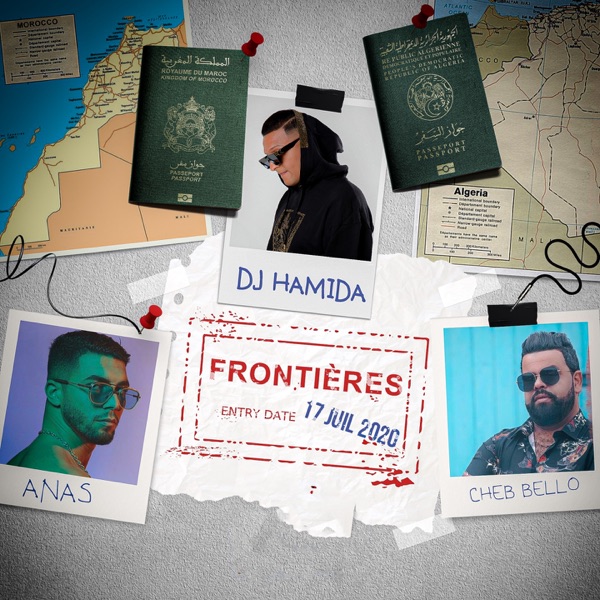 Frontières - Single - DJ Hamida, Cheb Bello & Anas