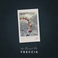 Non fermarti mai — Freccia