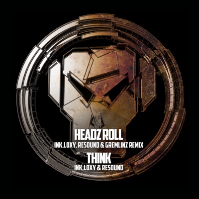 Headz Roll (Ink, Loxy, Resound & Gremlinz Remix) cover art