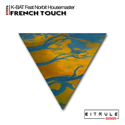 French Touch (feat. Norbit Housemaster) - Single