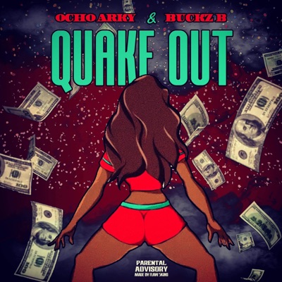 Quake Out (feat. Buckz B.) - Single