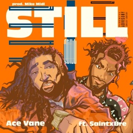 Still (feat. Saintx Bre) AceVane