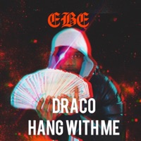 Hang With Me - Single - Draco3x