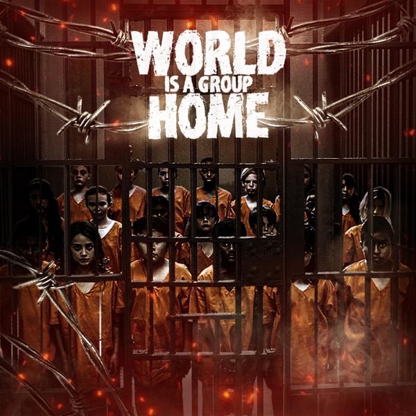 World Is a Group Home - Single