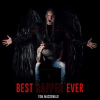 Best Rapper Ever Single Tom Macdonald Music Musicdo Best Rapper Ever Single Tom Macdonald Music Musicdo